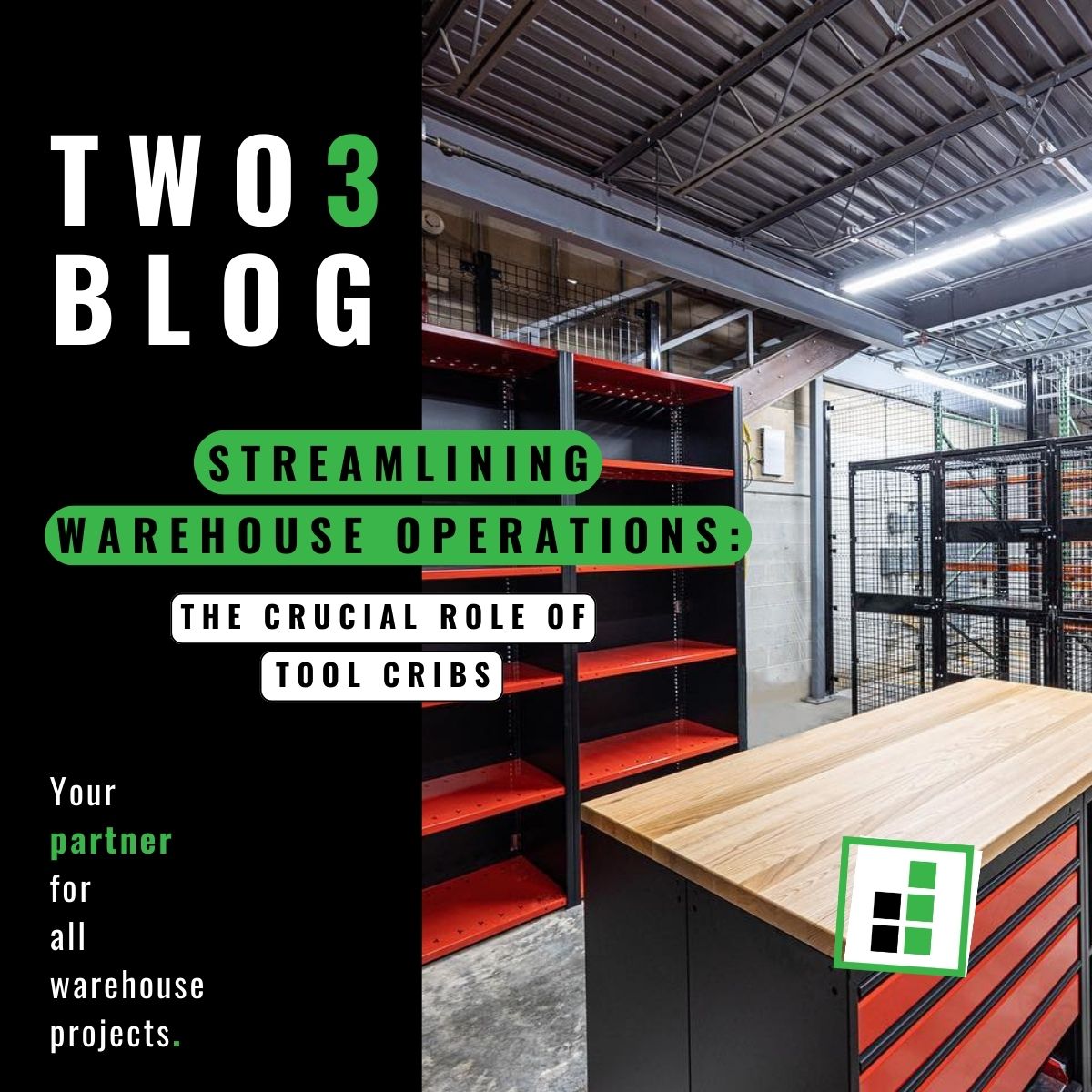 Streamlining Warehouse Operations: The Crucial Role of Tool Cribs ...