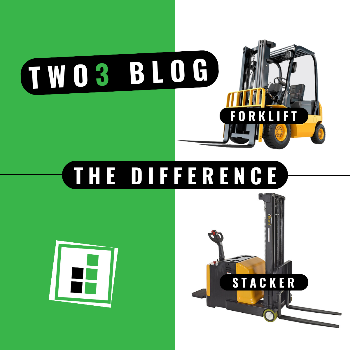 How Do They Stack Up? Forklifts vs. Walk-Behind Stackers – Two3 Solutions