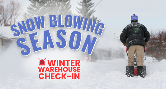 Snow Blowing Season - Winter Warehouse Check-In