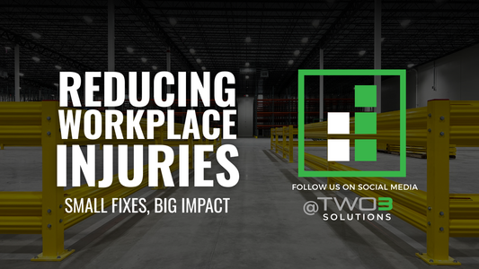Reducing Workplace Injuries: Small Fixes, Big Impact